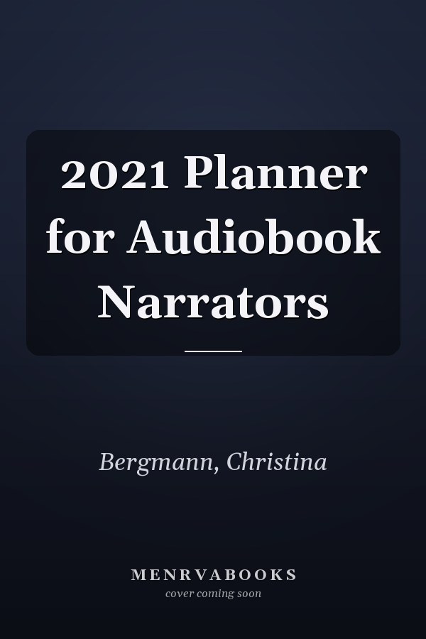 2021 Planner for Audiobook Narrators