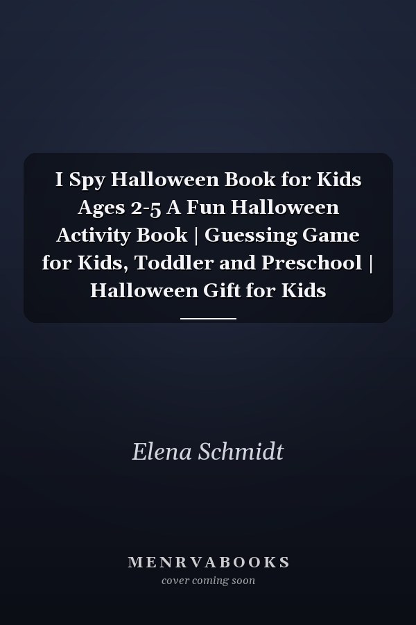 I Spy Halloween Book for Kids Ages 2-5 A Fun Halloween Activity Book | Guessing Game for Kids, Toddler and Preschool | Halloween Gift for Kids