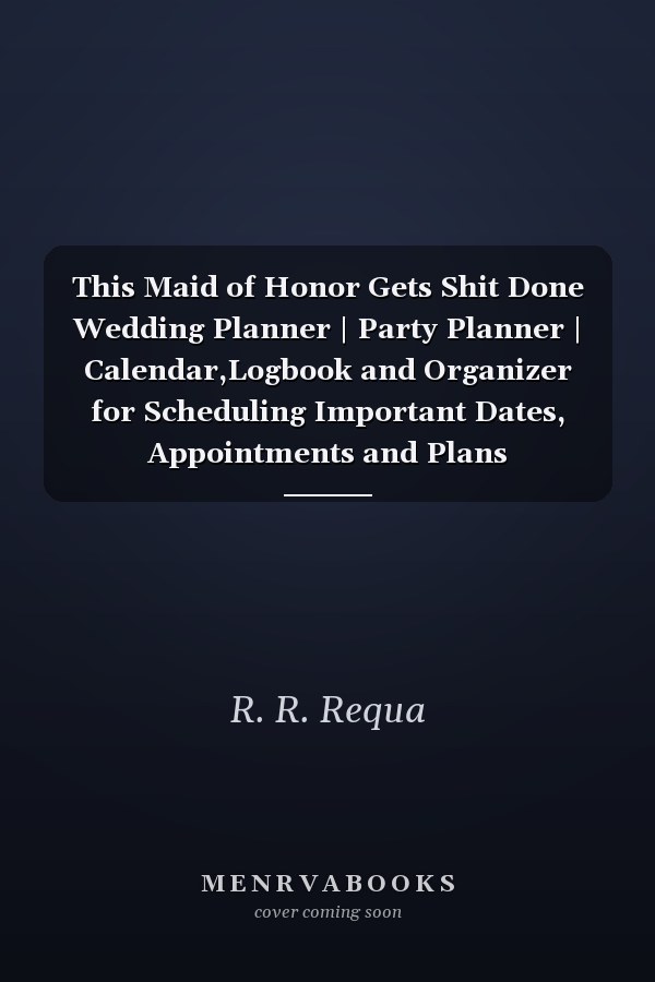 This Maid of Honor Gets Shit Done Wedding Planner | Party Planner | Calendar,Logbook and Organizer for Scheduling Important Dates, Appointments and Plans