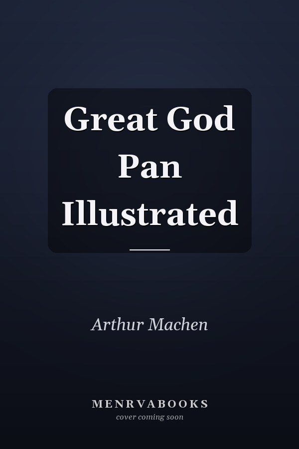 Great God Pan Illustrated