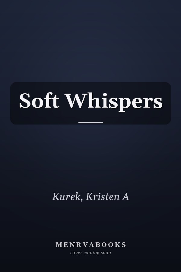 Soft Whispers