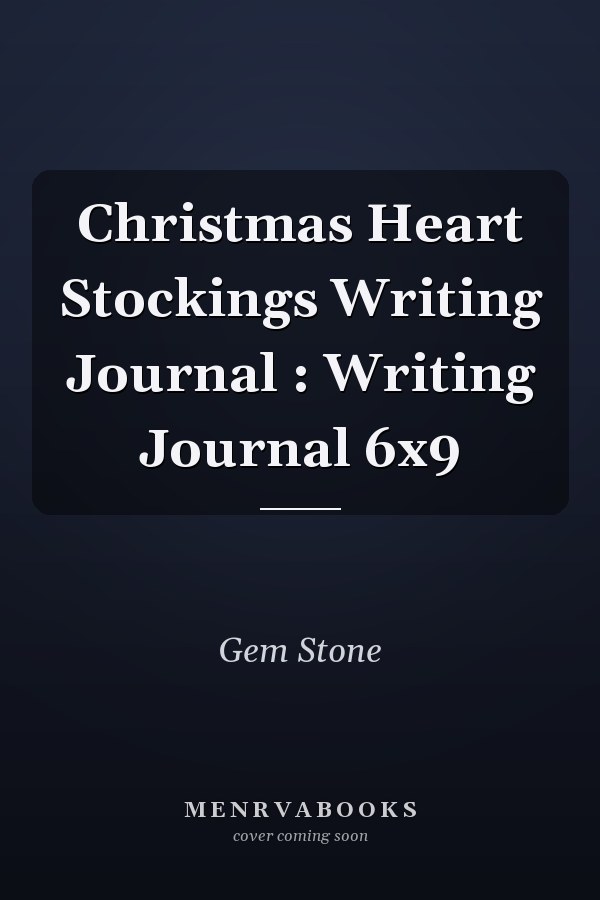 Christmas Heart Stockings Writing Journal : Writing Journal 6x9