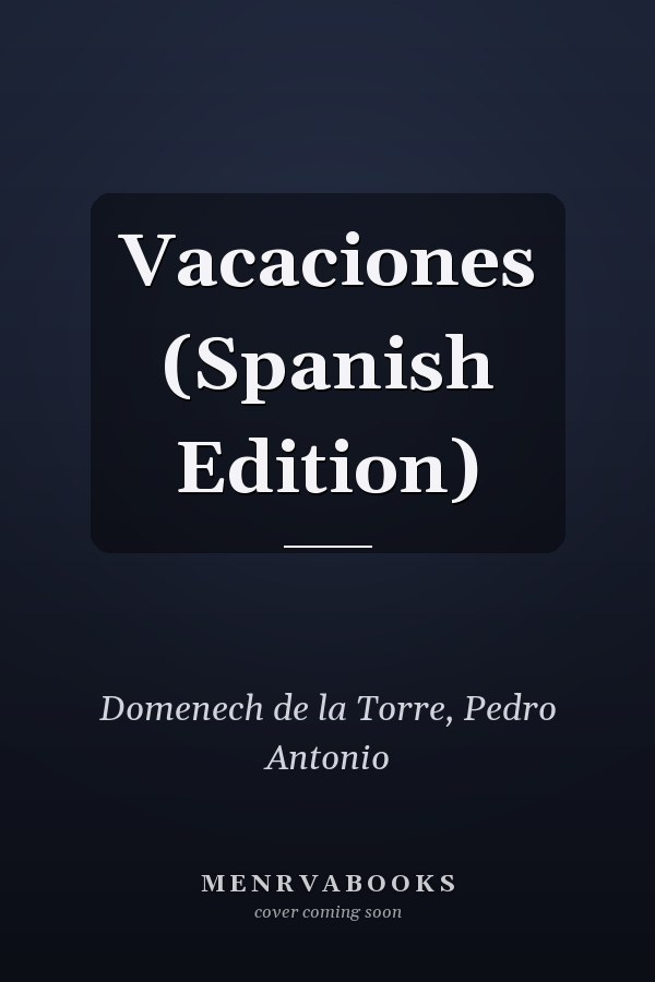 Vacaciones (Spanish Edition)