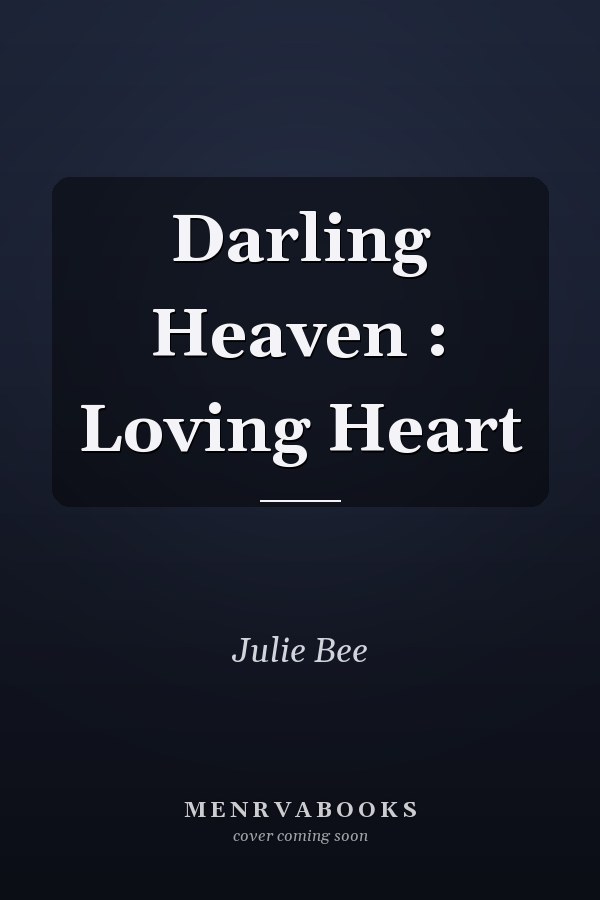 Darling Heaven : Loving Heart