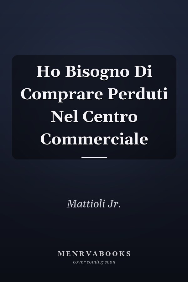 Ho Bisogno Di Comprare Perduti Nel Centro Commerciale