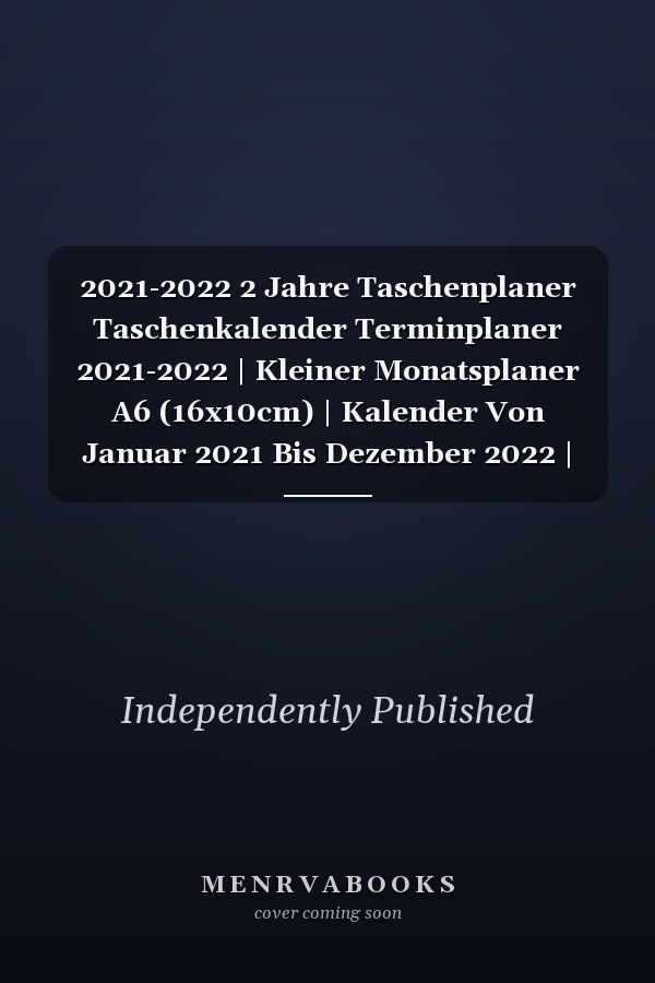 2021-2022 2 Jahre Taschenplaner Taschenkalender Terminplaner 2021-2022 | Kleiner Monatsplaner A6 (16x10cm) | Kalender Von Januar 2021 Bis Dezember 2022 | Fantastisches Taj Mahal, Indien