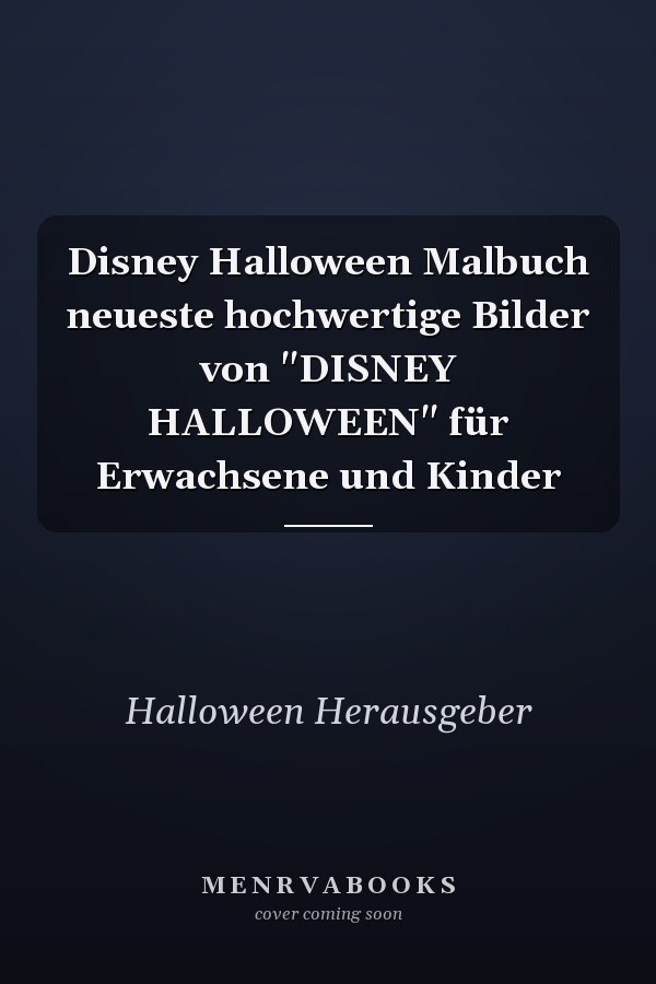 Disney Halloween Malbuch neueste hochwertige Bilder von "DISNEY HALLOWEEN" für Erwachsene und Kinder