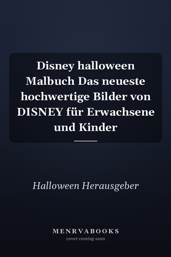 Disney halloween Malbuch Das neueste hochwertige Bilder von DISNEY für Erwachsene und Kinder