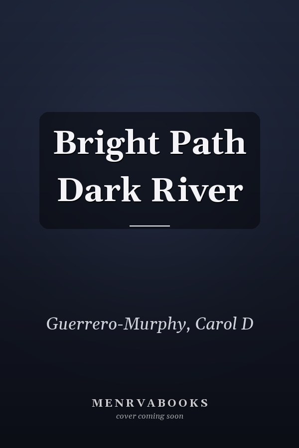 Bright Path Dark River