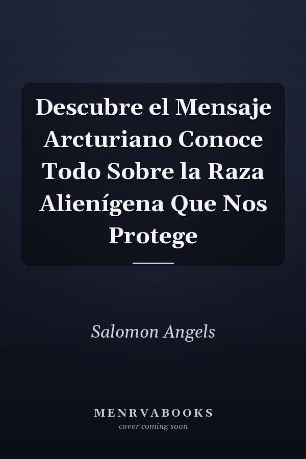 Descubre el Mensaje Arcturiano Conoce Todo Sobre la Raza Alienígena Que Nos Protege