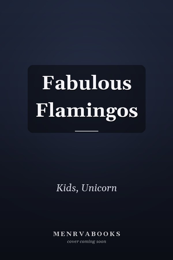 Fabulous Flamingos