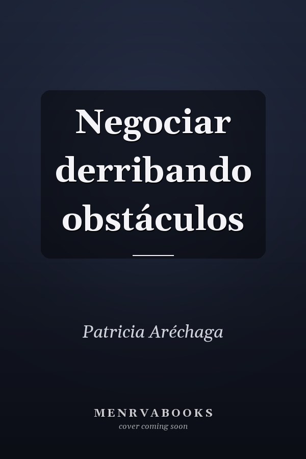 Negociar derribando obstáculos