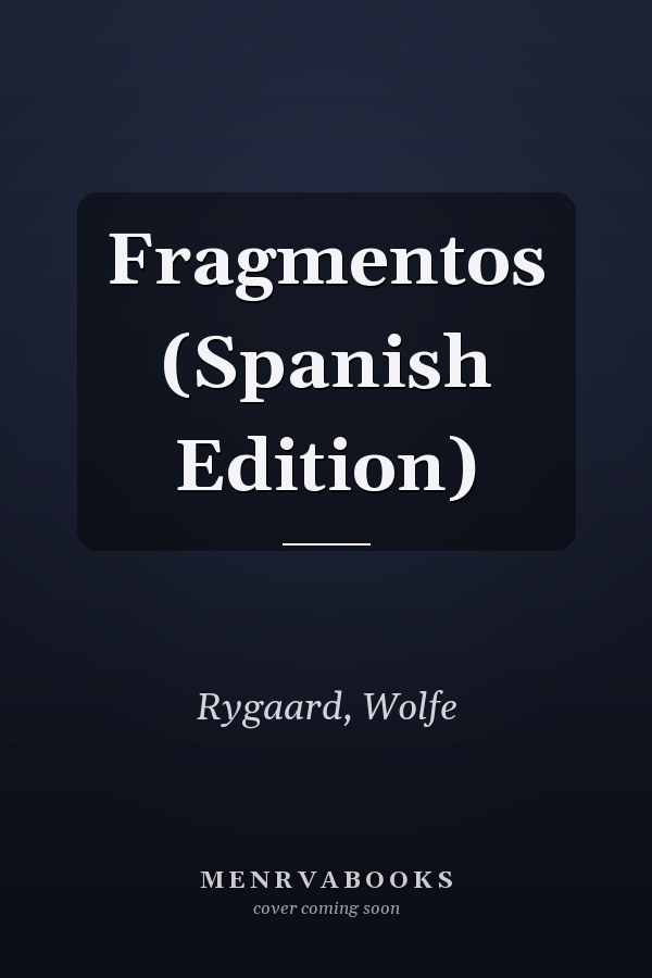 Fragmentos (Spanish Edition)
