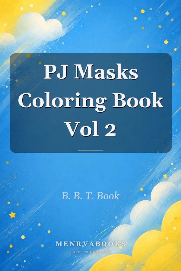 PJ Masks Coloring Book Vol 2