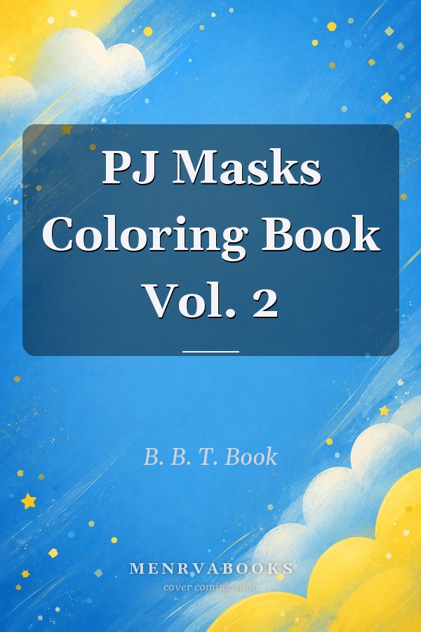 PJ Masks Coloring Book Vol. 2
