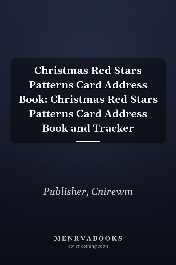Christmas Red Stars Patterns Card Address Book: Christmas Red Stars Patterns Card Address Book and Tracker
