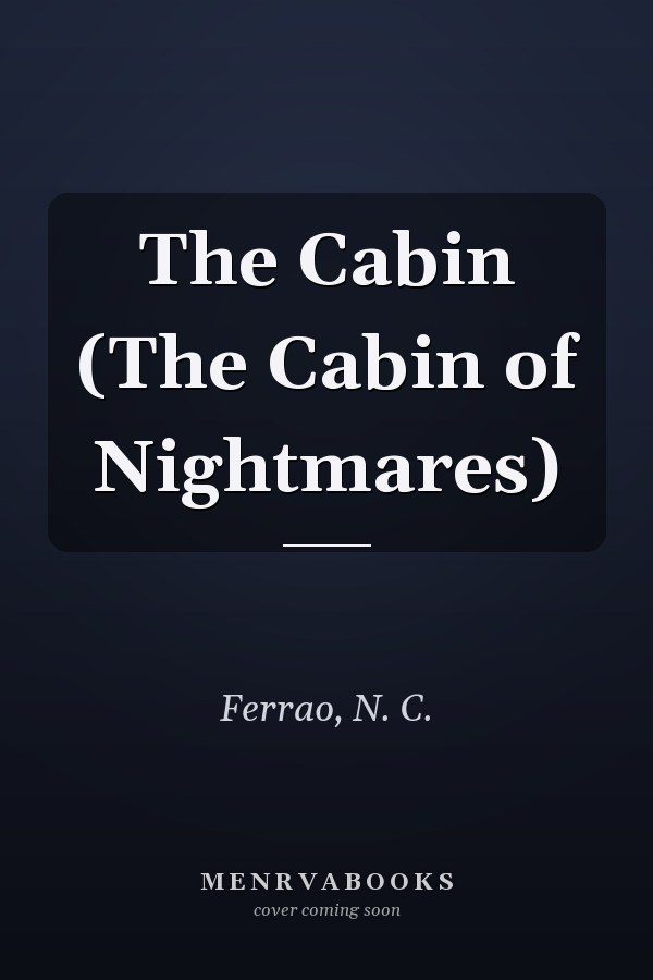 The Cabin (The Cabin of Nightmares)
