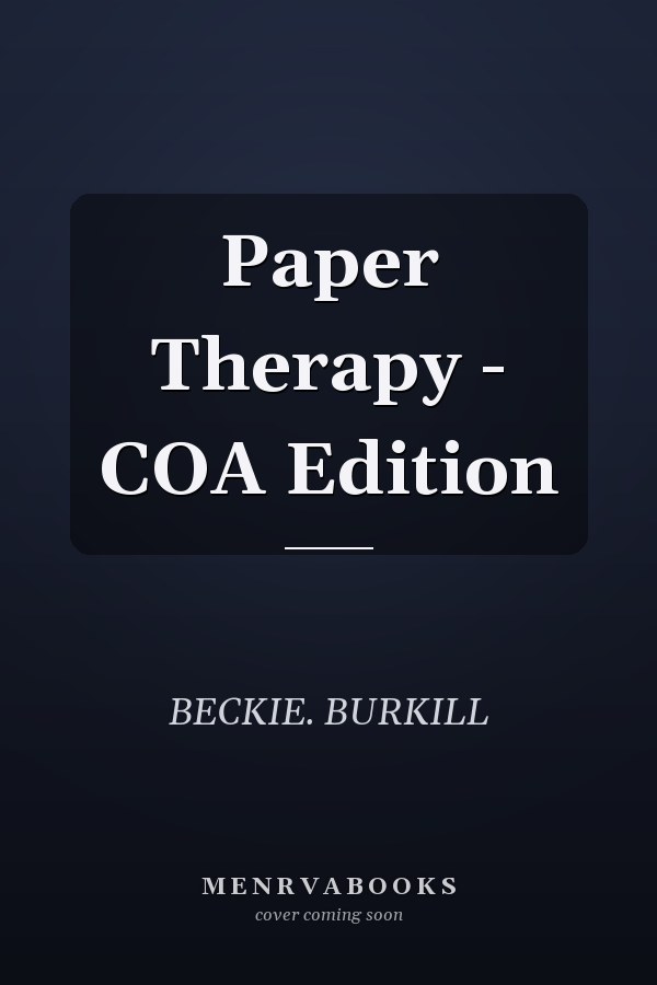 Paper Therapy - COA Edition