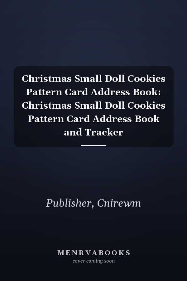 Christmas Small Doll Cookies Pattern Card Address Book: Christmas Small Doll Cookies Pattern Card Address Book and Tracker
