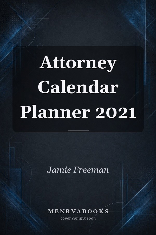 Attorney Calendar Planner 2021