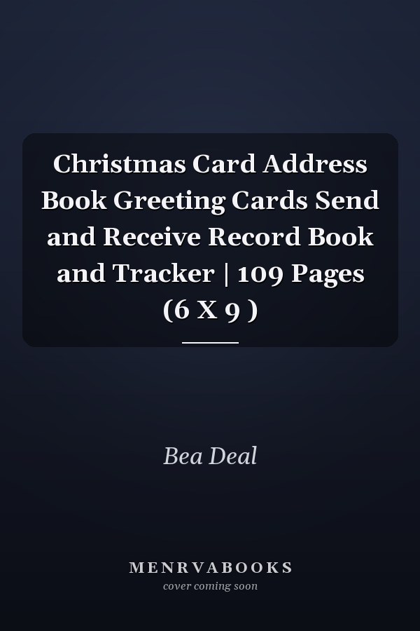Christmas Card Address Book Greeting Cards Send and Receive Record Book and Tracker | 109 Pages (6 X 9 )