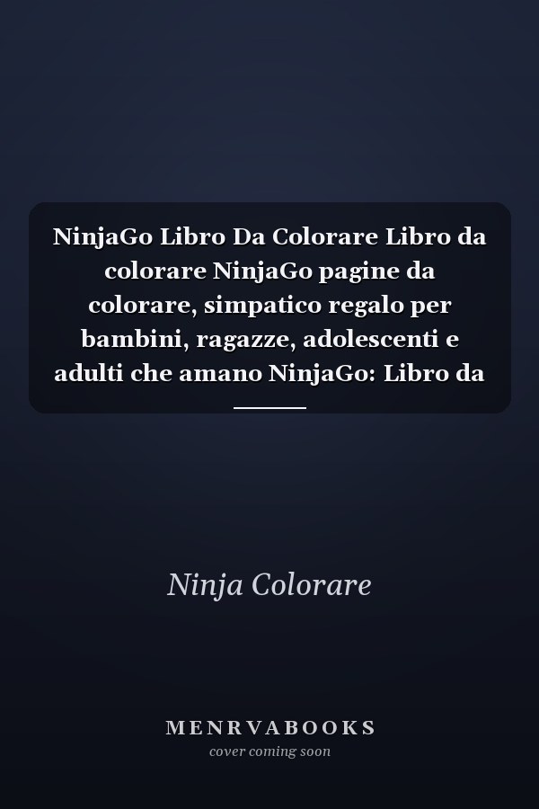 NinjaGo Libro Da Colorare Libro da colorare NinjaGo pagine da colorare, simpatico regalo per bambini, ragazze, adolescenti e adulti che amano NinjaGo: Libro da colorare NinjaGo, fantastici disegni 8,5 "x 11", ultima edizione 2020.