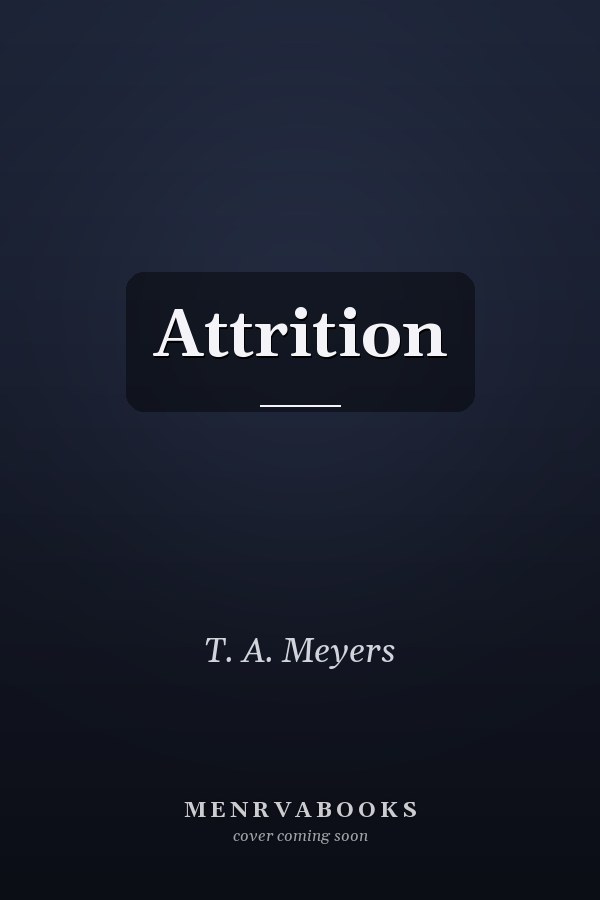 Attrition