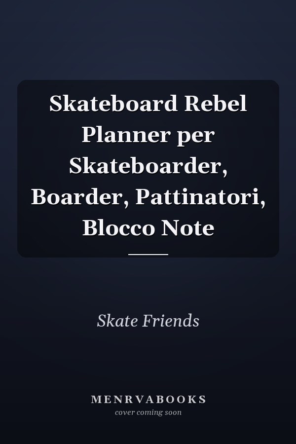 Skateboard Rebel Planner per Skateboarder, Boarder, Pattinatori, Blocco Note