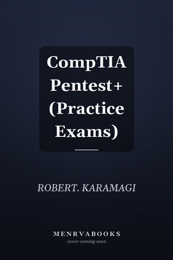 CompTIA Pentest+ (Practice Exams)