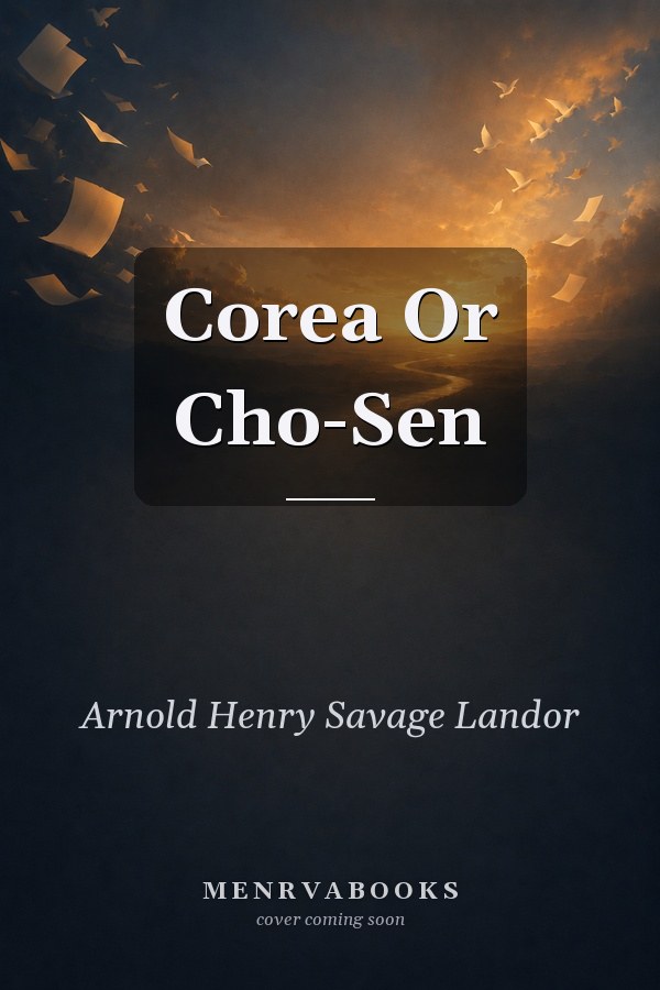 Corea Or Cho-Sen