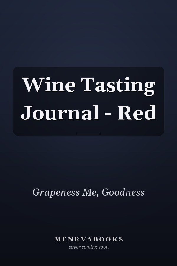 Wine Tasting Journal - Red