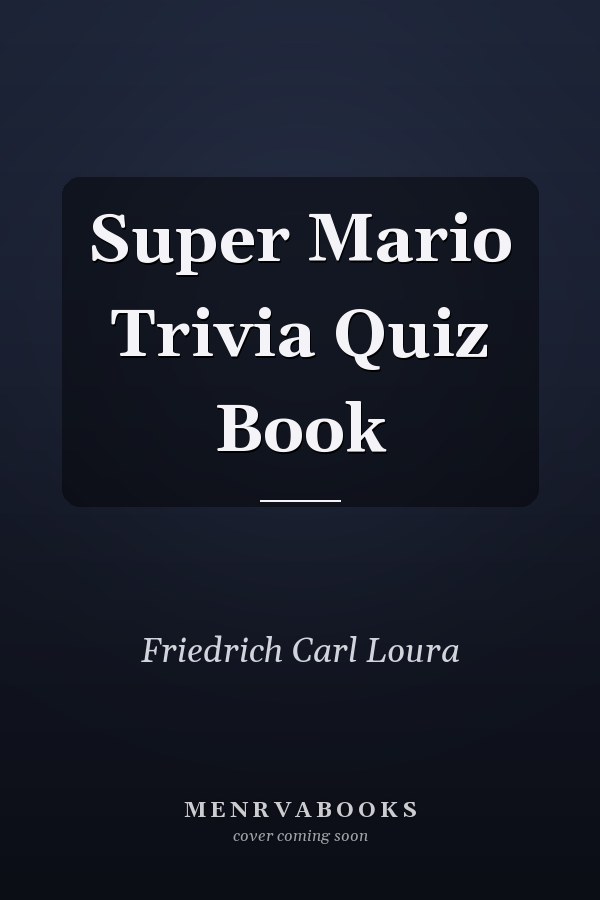 Super Mario Trivia Quiz Book