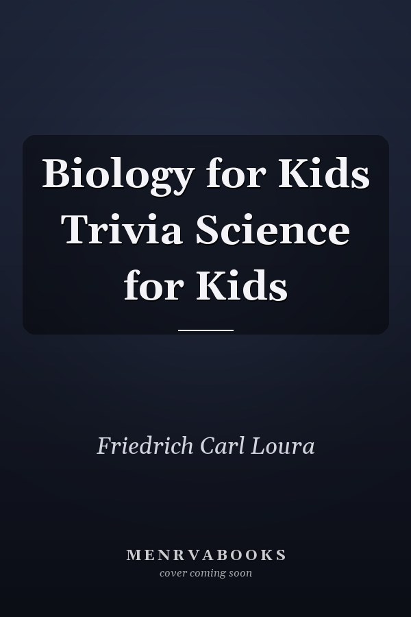 Biology for Kids Trivia Science for Kids