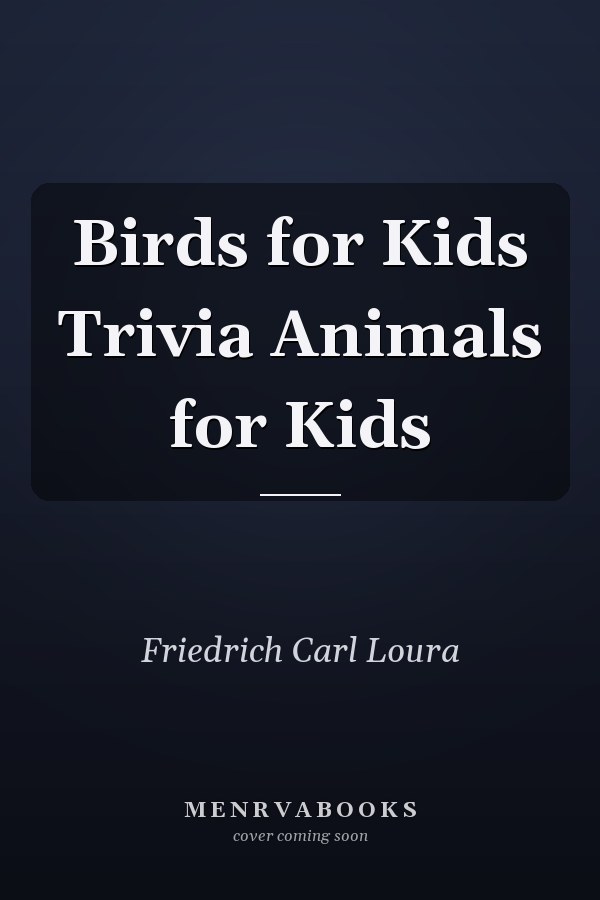 Birds for Kids Trivia Animals for Kids
