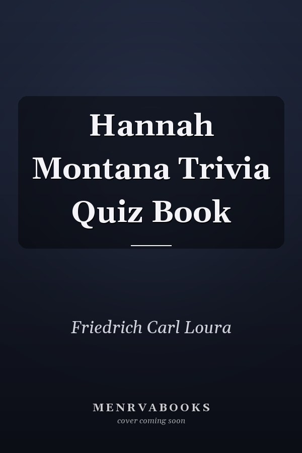Hannah Montana Trivia Quiz Book