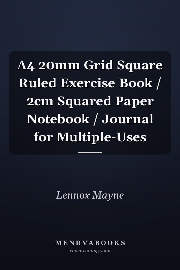 A4 20mm Grid Square Ruled Exercise Book / 2cm Squared Paper Notebook / Journal for Multiple-Uses
