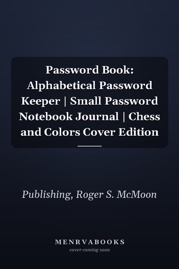Password Book: Alphabetical Password Keeper | Small Password Notebook Journal | Chess and Colors Cover Edition