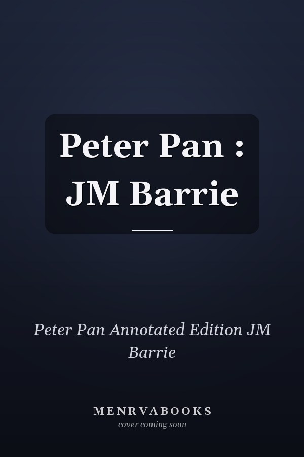 Peter Pan : JM Barrie