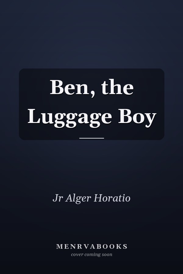 Ben, the Luggage Boy