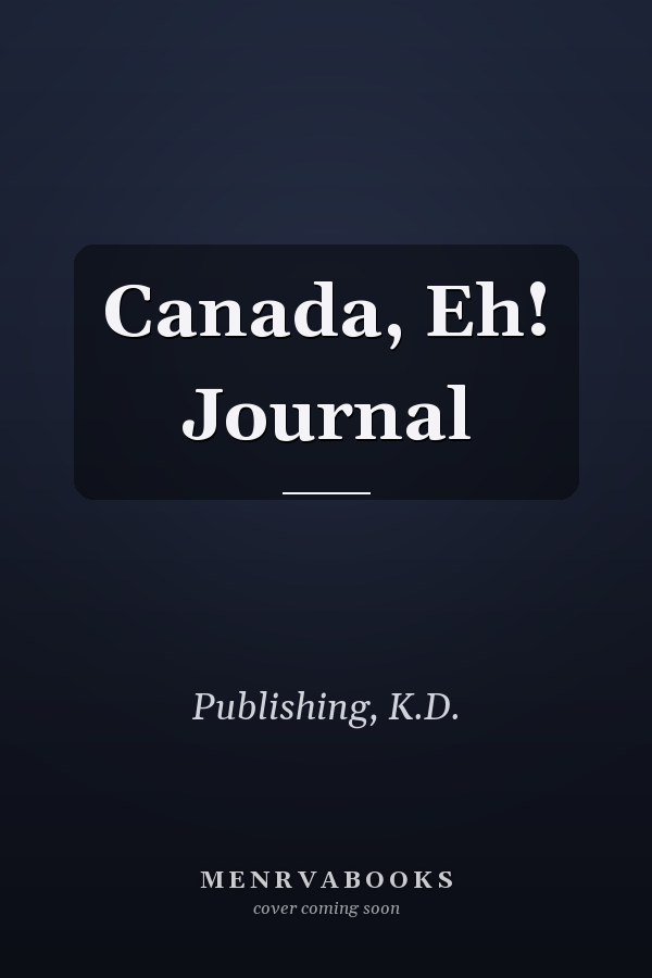 Canada, Eh! Journal