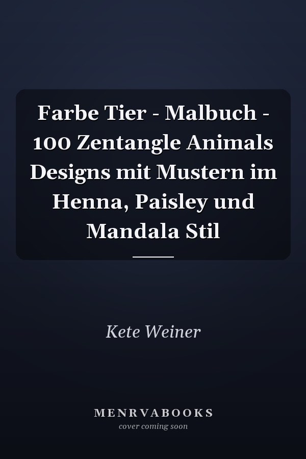 Farbe Tier - Malbuch - 100 Zentangle Animals Designs mit Mustern im Henna, Paisley und Mandala Stil