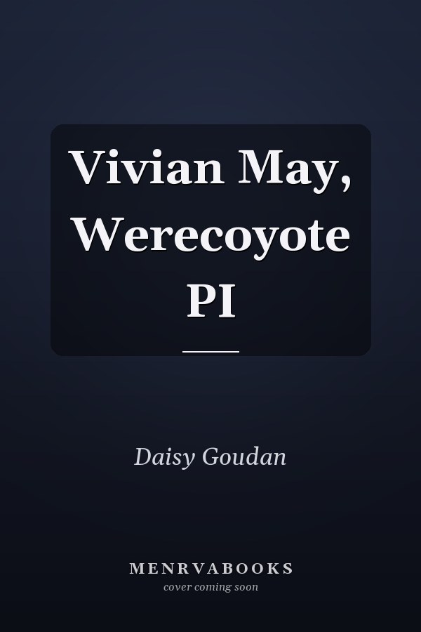 Vivian May, Werecoyote PI