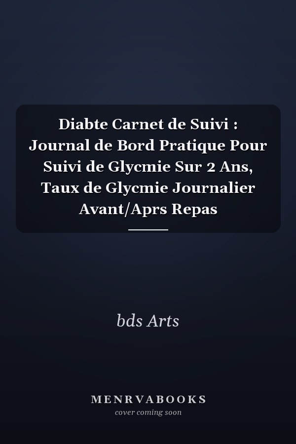 Diabte Carnet de Suivi : Journal de Bord Pratique Pour Suivi de Glycmie Sur 2 Ans, Taux de Glycmie Journalier Avant/Aprs Repas