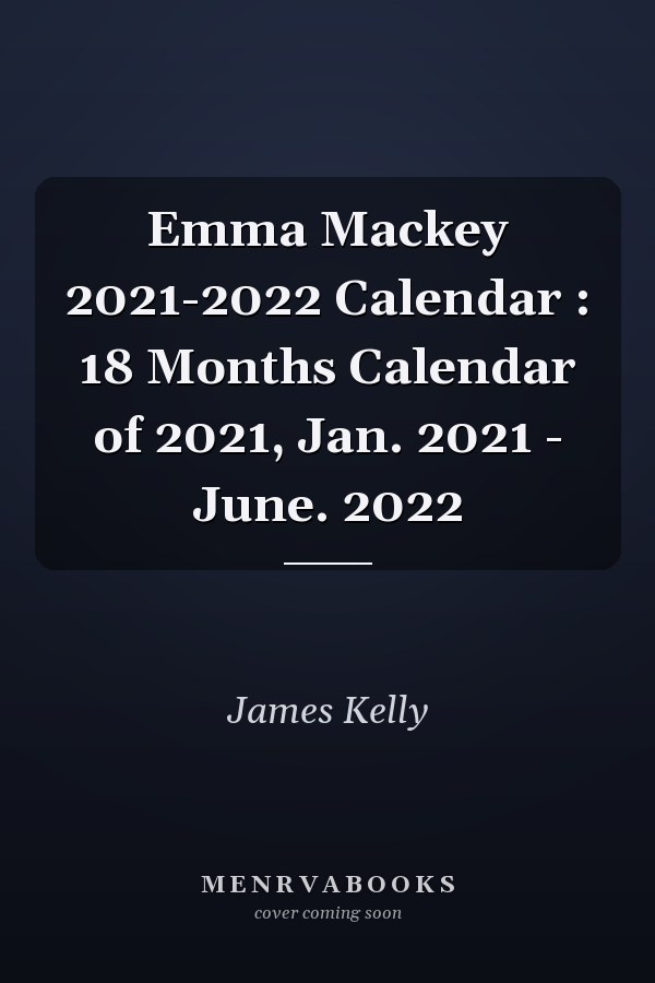 Emma Mackey 2021-2022 Calendar : 18 Months Calendar of 2021, Jan. 2021 - June. 2022