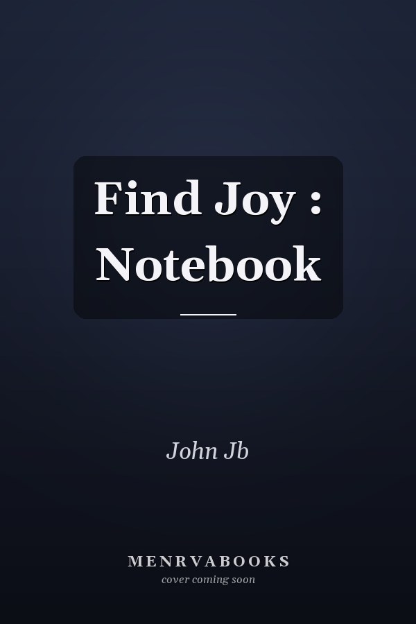 Find Joy : Notebook