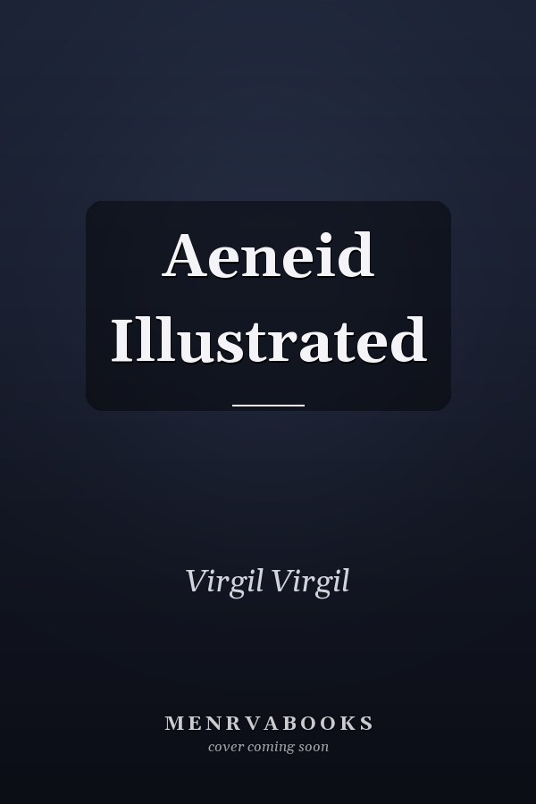 Aeneid Illustrated