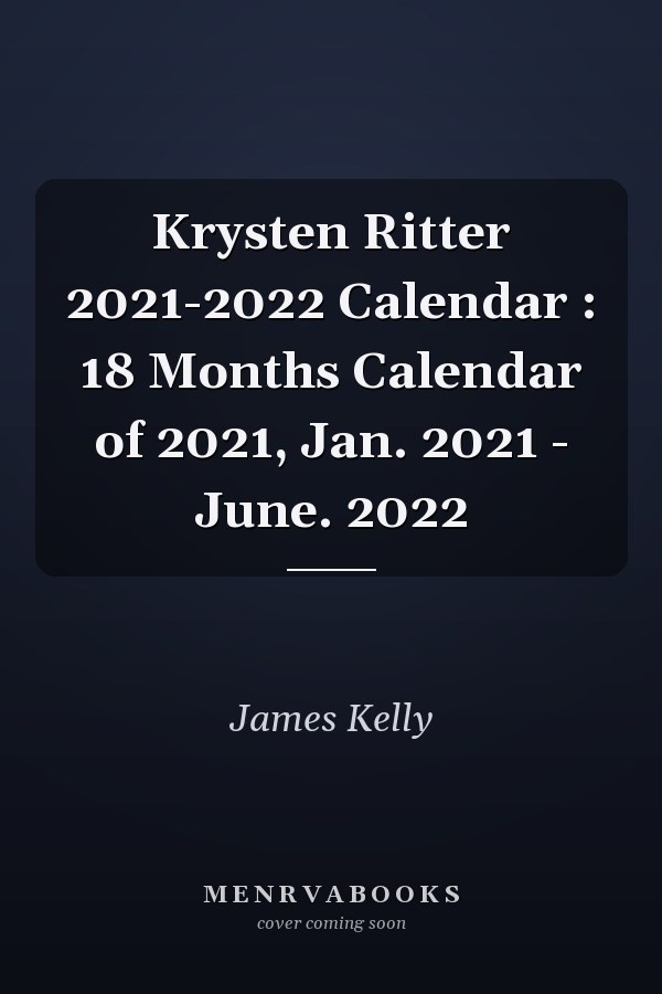 Krysten Ritter 2021-2022 Calendar : 18 Months Calendar of 2021, Jan. 2021 - June. 2022