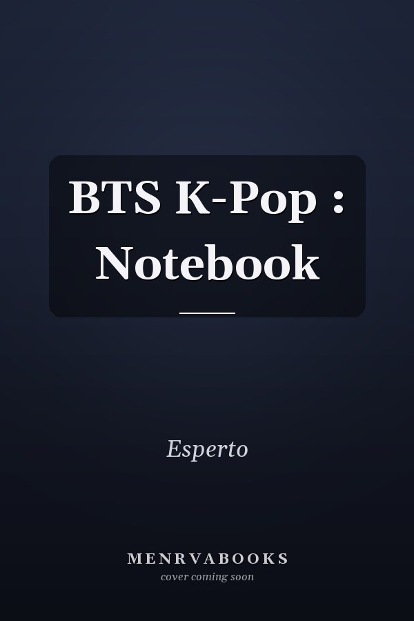 BTS K-Pop : Notebook
