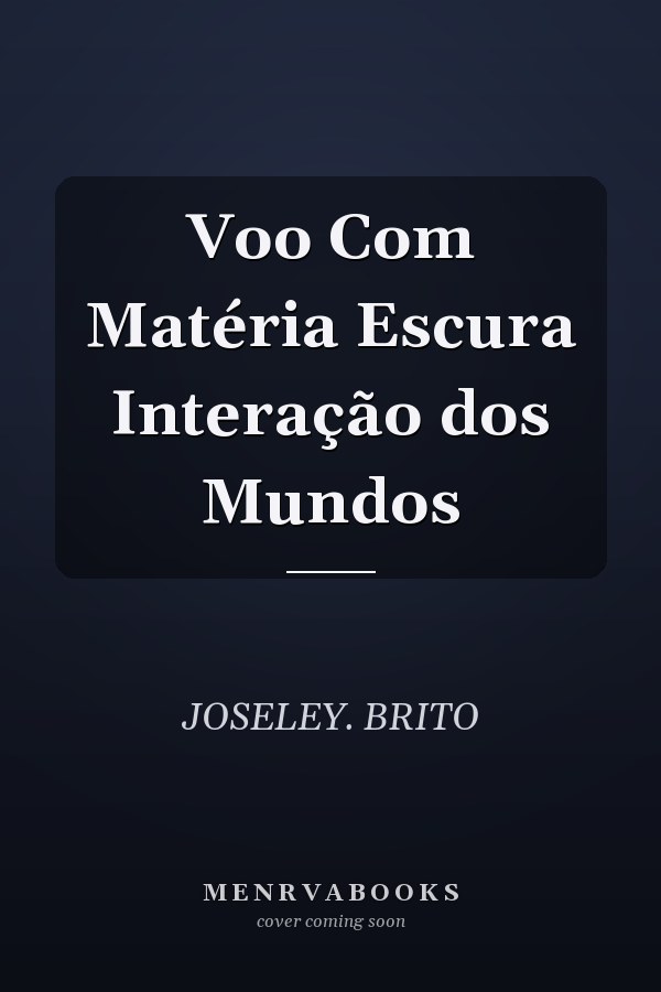 Voo Com Matéria Escura Interação dos Mundos
