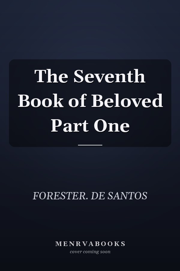 The Seventh Book of Beloved Part One